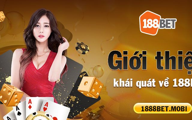 Tổng quan nhà cái 188bet