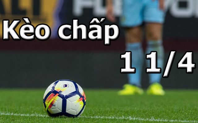 Kèo Chấp 1 1/4 Là Gì? Bật Mí Cách Cược Kèo 1 1/4 Hiệu Quả 2 Cách tính kèo chấp 1 1/4