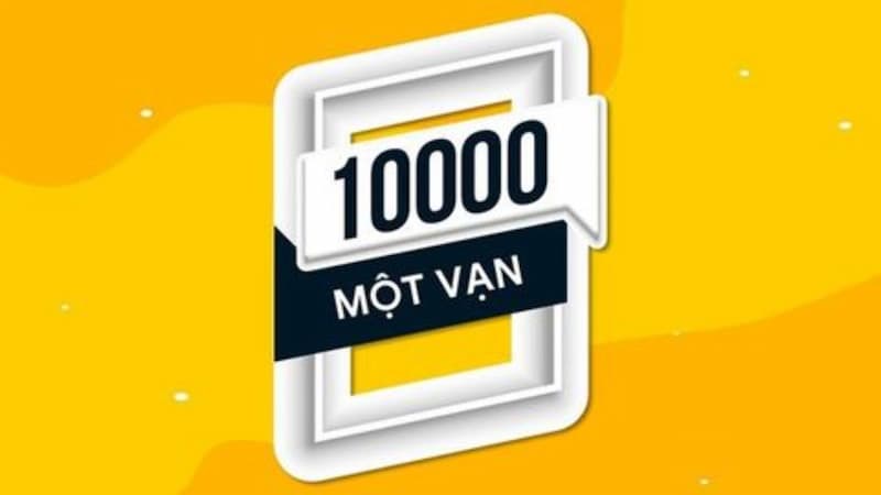 Một vạn bằng bao nhiêu? Cách quy đổi chuẩn xác nhất